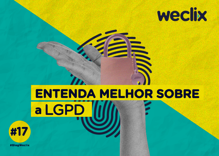 Entenda melhor sobre a LGPD