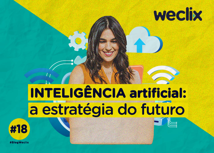 Inteligência Artificial: a estratégia do futuro