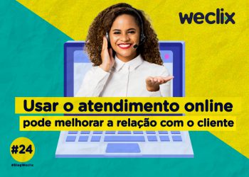 Usar o atendimento online pode melhorar a relação com o cliente