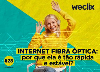 Internet fibra óptica: por que ela é tão rápida e estável?
