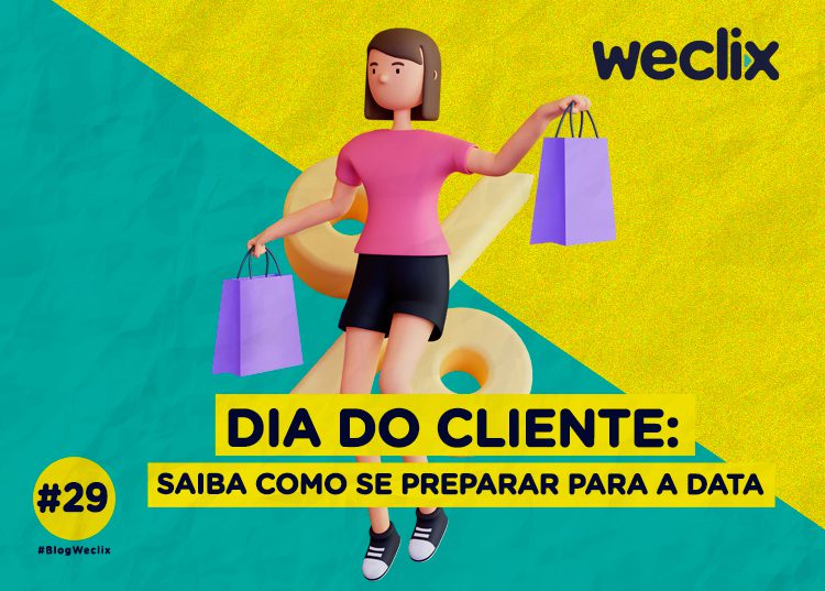 Dia do cliente: saiba como se preparar para a data