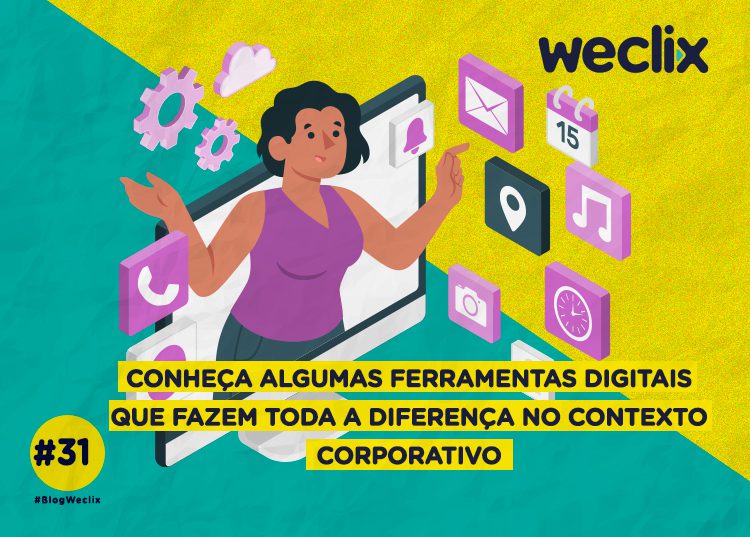 Conheça algumas ferramentas digitais que fazem toda a diferença no contexto corporativo