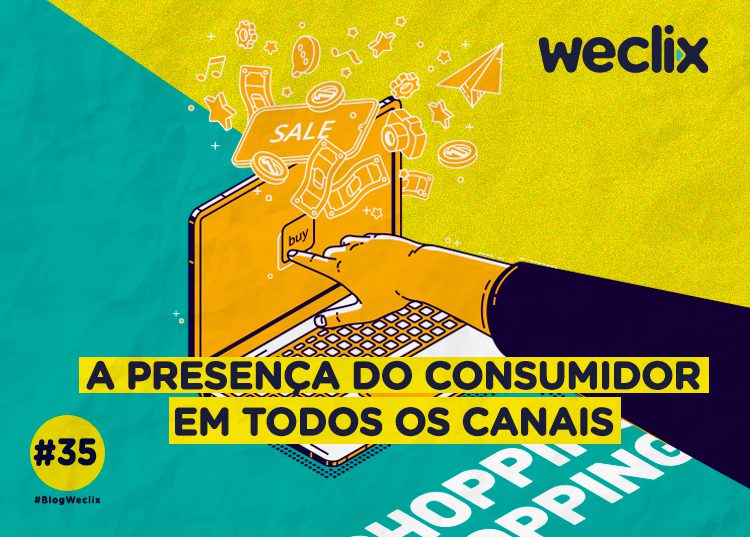 A presença do consumidor em todos os canais