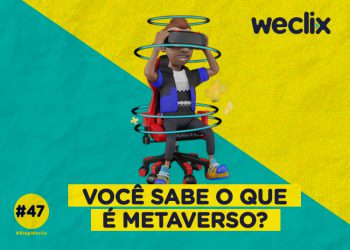 Você sabe o que é Metaverso?