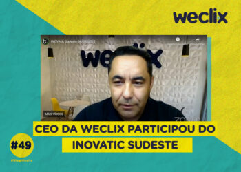 CEO da Weclix participou do INOVAtic Sudeste